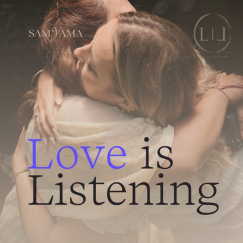 Love Is Listening Workshop